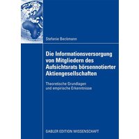 Die Informationsversorgung von Mitgliedern des Aufsichtsrats börsennotierter Aktiengesellschaften