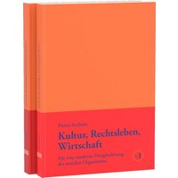 Kultur, Rechtsleben, Wirtschaft, Bd. 1