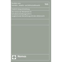 Der Schutz der Minderheit im Schuldverschreibungsrecht in vergleichender Betrachtung mit dem Aktienrecht