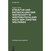 Struktur und Entwicklung der Wirtschaft in Westdeutschland nach dem Zweiten Weltkrieg