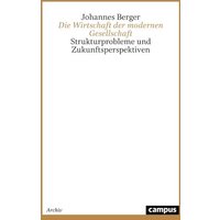 Die Wirtschaft der modernen Gesellschaft