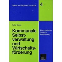 Kommunale Selbstverwaltung und Wirtschaftsförderung