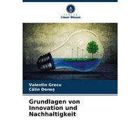 Grundlagen von Innovation und Nachhaltigkeit