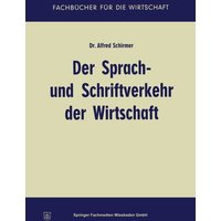 Der Sprach- und Schriftverkehr der Wirtschaft