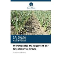 Biorationales Management der Knoblauchweißfäule