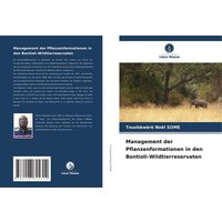 Some, T: Management der Pflanzenformationen in den Bontioli-