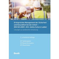 Erfolgreiches Management der Sicherheit und Gesundheit bei der Arbeit - DIN ISO 45001, SCC, Safety Culture Ladder