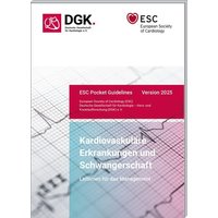 Leitlinien für das Management von kardiovaskulären Erkrankungen und Schwangerschaft