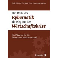 Die Rolle der Kybernetik als Weg aus der Wirtschaftskrise