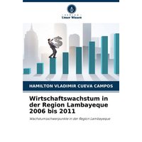 Wirtschaftswachstum in der Region Lambayeque 2006 bis 2011