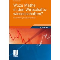 Wozu Mathe in den Wirtschaftswissenschaften?