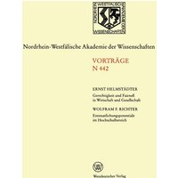 Gerechtigkeit und Fairneß in Wirtschaft und Gesellschaft. Entstaatlichungspotentiale im Hochschulbereich