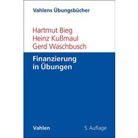 Vahlens Übungsbücher der Wirtschafts- und Sozialwissenschaften / Finanzierung in Übungen