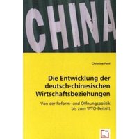Pohl, C: Die Entwicklung der deutsch-chinesischen Wirtschaft