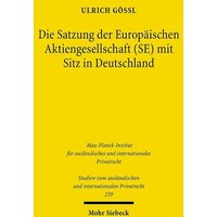 Die Satzung der Europäischen Aktiengesellschaft (SE) mit Sitz in Deutschland