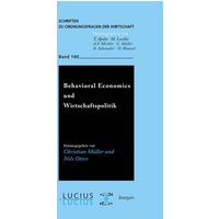 Behavioral Economics und Wirtschaftspolitik