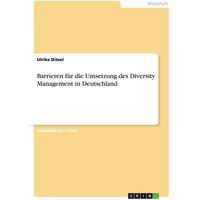 Barrieren für die Umsetzung des Diversity Management in Deutschland