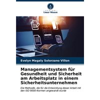 Managementsystem für Gesundheit und Sicherheit am Arbeitsplatz in einem Sicherheitsunternehmen