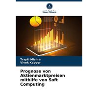 prognose-von-aktienmarktpreisen-mithilfe-von-soft-computing