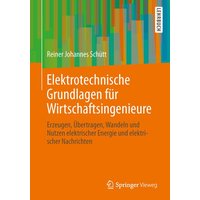 Elektrotechnische Grundlagen für Wirtschaftsingenieure
