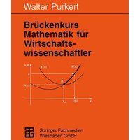 Brückenkurs Mathematik für Wirtschaftswissenschaftler