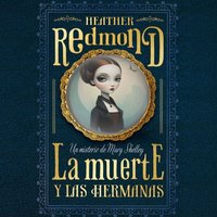 Cover: La muerte y las hermanas: Un misterio de Mary Shelley