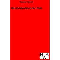 Das Geldproblem der Welt