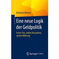 Eine neue Logik der Geldpolitik