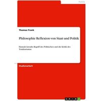 Philosophie Reflexion von Staat und Politik