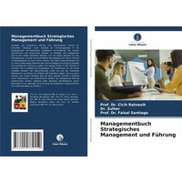 Managementbuch Strategisches Management und Führung