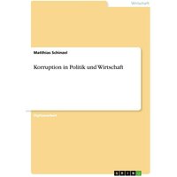 Korruption in Politik und Wirtschaft