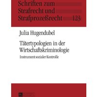 Tätertypologien in der Wirtschaftskriminologie