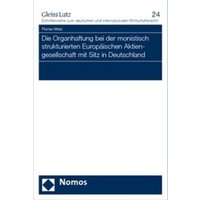 Die Organhaftung bei der monistisch strukturierten Europäischen Aktiengesellschaft mit Sitz in Deutschland