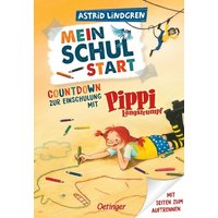 Cover: Mein Schulstart. Countdown zur Einschulung mit Pippi Langstrumpf