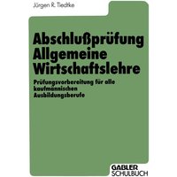 Abschlußprüfung Allgemeine Wirtschaftslehre