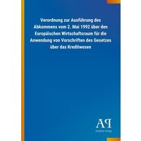 Verordnung zur Ausführung des Abkommens vom 2. Mai 1992 über den Europäischen Wirtschaftsraum für die Anwendung von Vorschriften des Gesetzes über das