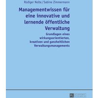 Managementwissen für eine innovative und lernende öffentliche Verwaltung