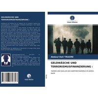 Geldwäsche und Terrorismusfinanzierung :