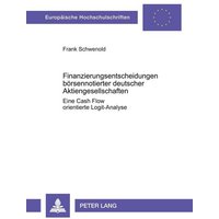 finanzierungsentscheidungen-boersennotierter-deutscher-aktiengesellschaften