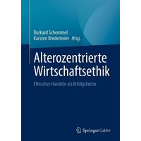 Alterozentrierte Wirtschaftsethik