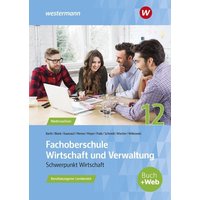 Fachoberschule Wirtschaft und Verwaltung. Klasse 12: Schulbuch