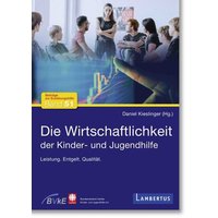 Die Wirtschaftlichkeit der Kinder- und Jugendhilfe