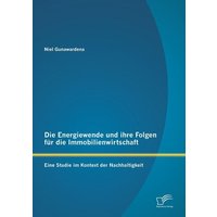 die-energiewende-und-ihre-folgen-fuer-die-immobilienwirtschaft-eine-studie-im-kontext-der-nachhaltigkeit