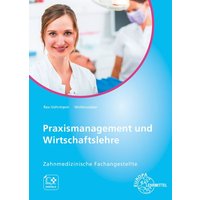 Praxismanagement und Wirtschaftslehre, Zahnmedizinische Fachangestellte