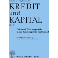 Geld- und Währungspolitik in der Bundesrepublik Deutschland.
