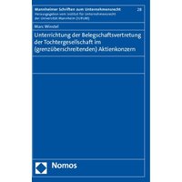 Unterrichtung der Belegschaftsvertretung der Tochtergesellschaft im (grenzüberschreitenden) Aktienkonzern