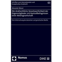 Die strafrechtliche Verantwortlichkeit der Organmitglieder mit Kontrollbefugnissen einer Aktiengesellschaft