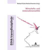 Wirtschafts- und Unternehmensethik