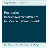 Praktische Betriebswirtschaftslehre für Wirtschaftsinformatik