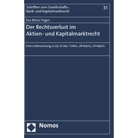 Der Rechtsverlust im Aktien- und Kapitalmarktrecht